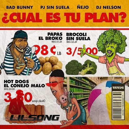 Bad Bunny, Nejo & Pj Sin Suela Ft. DJ Nelson - Cual Es Tu Plan